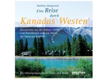 CD Reise durch Kanadas Westen