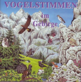 CD Vogelstimmen im Gebirge, 26 Vogelstimmen