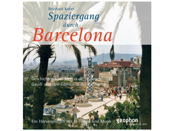 CD Spaziergang durch Barcelona